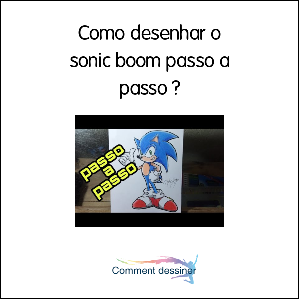 Como desenhar o sonic boom passo a passo